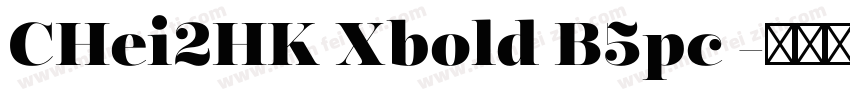 CHei2HK Xbold B5pc 字体转换
